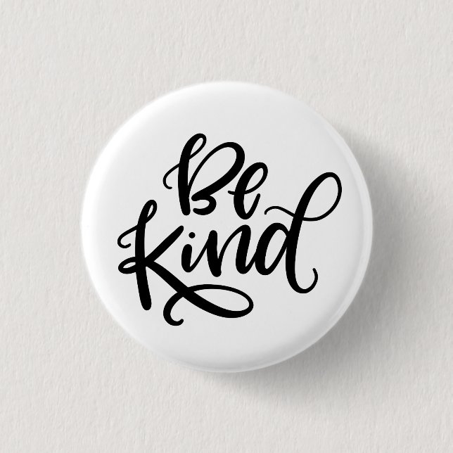 Be Kind 1 Inch Round Button (Front)