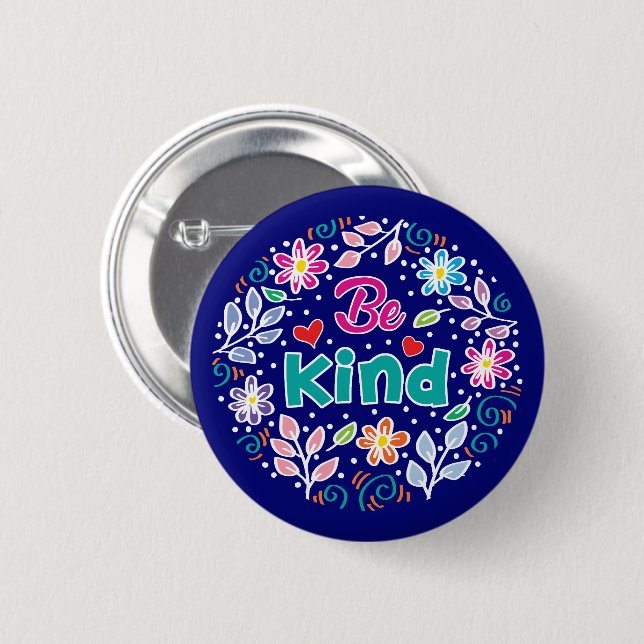 Be Kind 2 Inch Round Button (Front & Back)