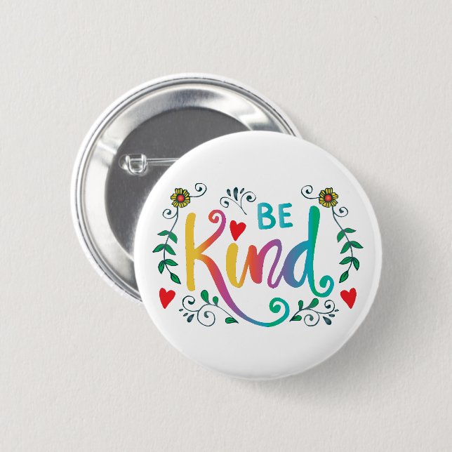 Be Kind  2 Inch Round Button (Front & Back)
