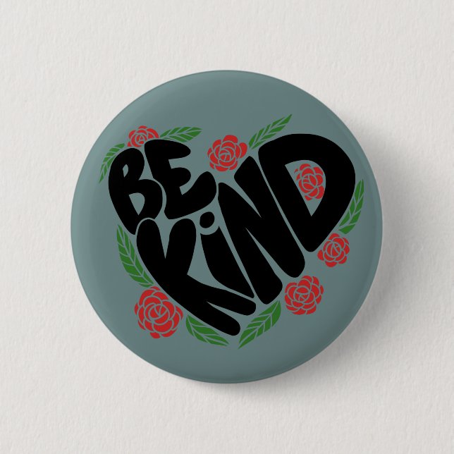 Be Kind 2 Inch Round Button (Front)