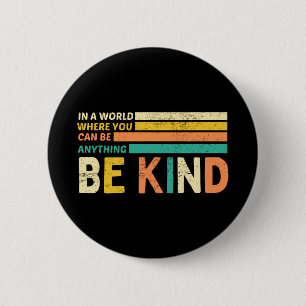 Be Kind 2 Inch Round Button