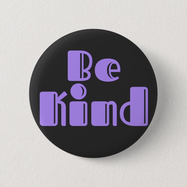 Be Kind 2 Inch Round Button (Front)