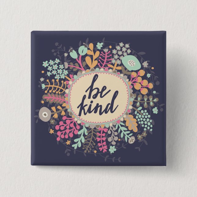Be Kind 2 Inch Square Button (Front)