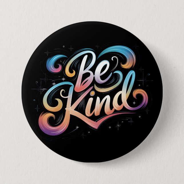 Be Kind 3 Inch Round Button (Front)
