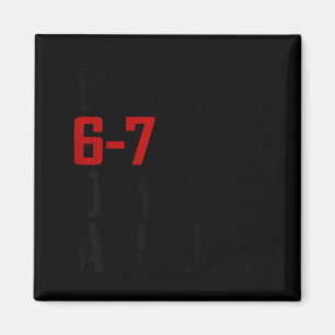 Be Kind 6-7 Days A Week Funny Six Seven Meme Magnet