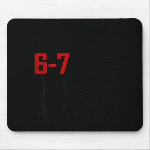 Be Kind 6-7 Days A Week Funny Six Seven Meme Mouse Pad