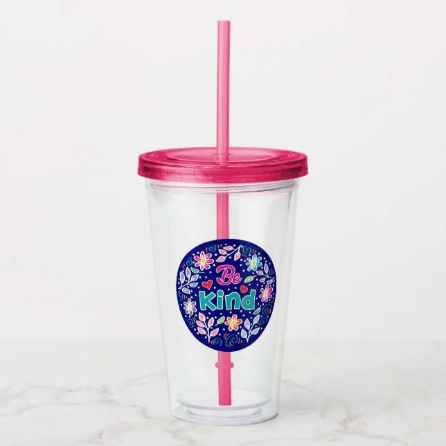 Be Kind Acrylic Tumbler (Front)