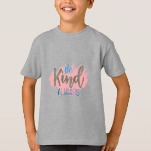 Be kind always boys T-Shirt