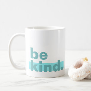 Be Kind aqua turquoise mug