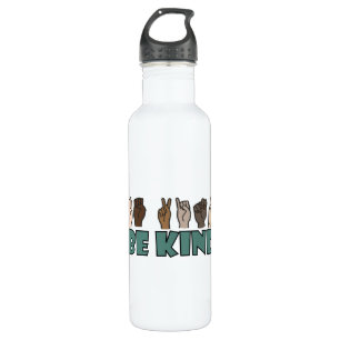Be Kind ASL American Sign Language 710 Ml Water Bottle