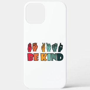 Be Kind ASL American Sign Language iPhone 12 Pro Max Case