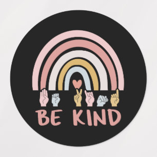 Be Kind ASL III - American Sign Language