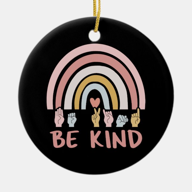 Be Kind ASL III - American Sign Language Ceramic Ornament (Front)
