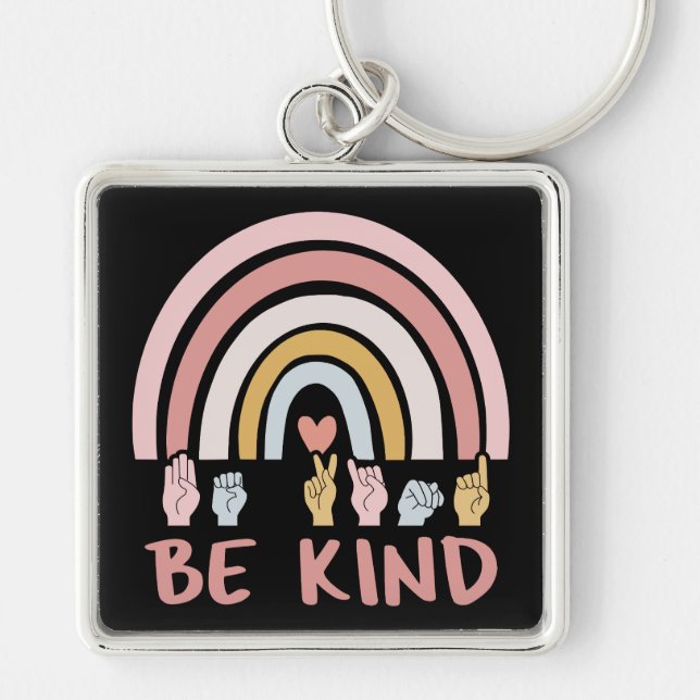 Be Kind ASL III - American Sign Language Keychain (Front)