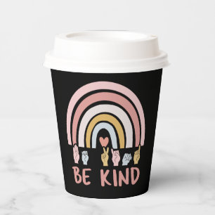 Be Kind ASL III - American Sign Language Paper Cups