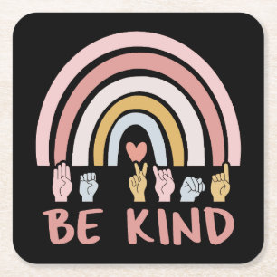 Be Kind ASL III - American Sign Language Square Paper Coaster