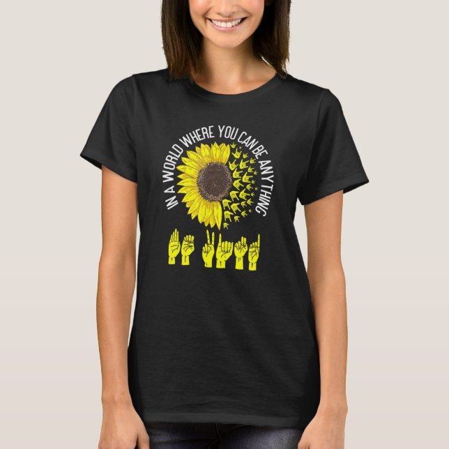 Be Kind ASL Sign  Language Deaf Interpreter T-Shirt (Front)
