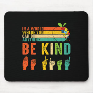 Be Kind Asl Sign Language Hand Autism Awareness Ki Mouse Pad