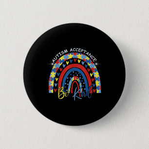 Be Kind Autism Awareness Acceptance Rainbow Choose 2 Inch Round Button