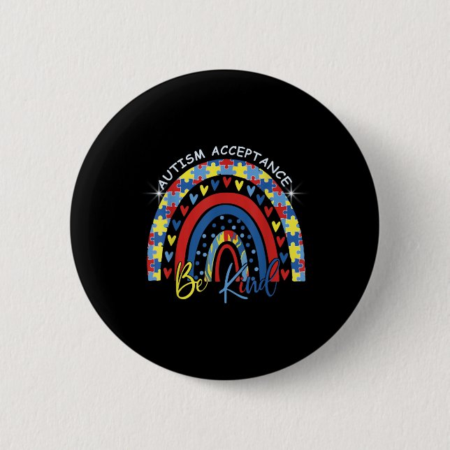 Be Kind Autism Awareness Acceptance Rainbow Choose 2 Inch Round Button (Front)
