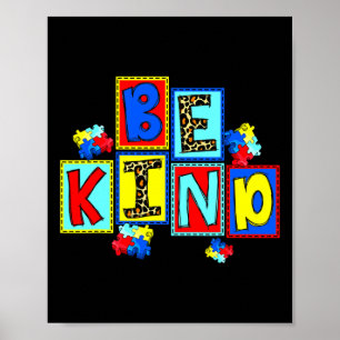 Be Kind Autism Awareness Asl Kindness Autism Mom T Poster