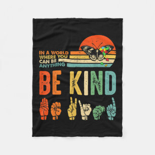 Be Kind Autism Awareness Asl Mom Teacher Kindness  Fleece Blanket