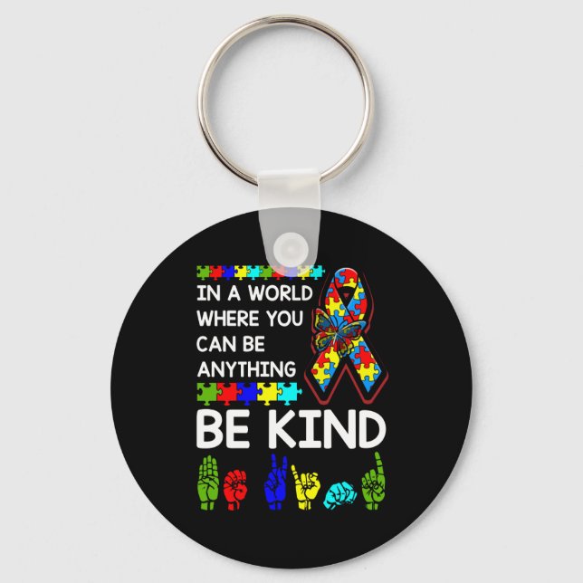 Be Kind Autism Awareness ASL Mom Teacher Kindness Keychain (Front)