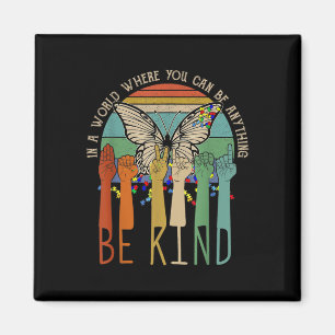 Be Kind Autism Awareness Asl Mom Teacher Kindness Magnet
