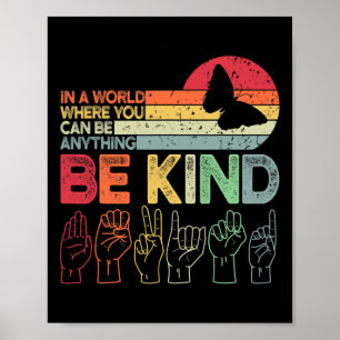Be Kind Autism Awareness Asl Mom Teacher Kindness Poster