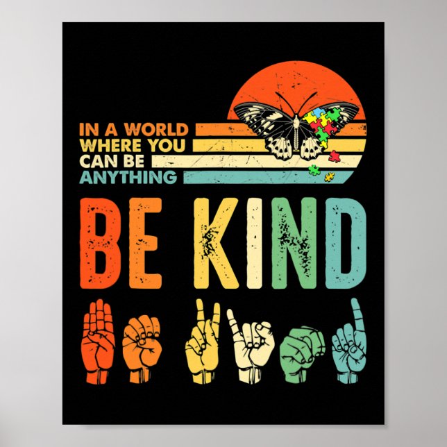 Be Kind Autism Awareness Asl Mom Teacher Kindness  Poster (Front)