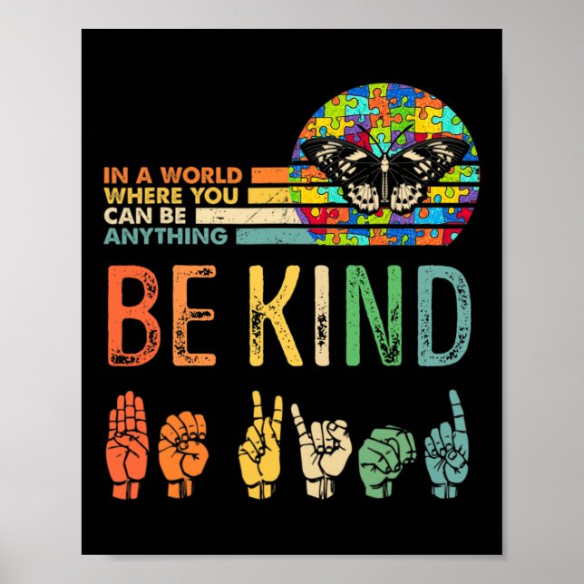 Be Kind Autism Awareness Asl Mom Teacher Kindness  Poster (Front)