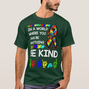 Be Kind Autism Awareness ASL Mom Teacher Kindness  T-Shirt
