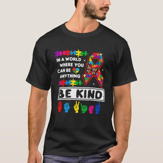 Be Kind Autism Awareness ASL Mom Teacher Kindness  T-Shirt (Front)