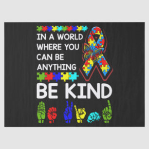 Be Kind Autism Awareness ASL Mom Teacher Kindness Tissue Paper