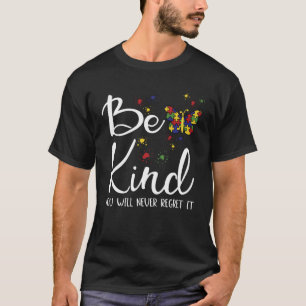 Be Kind Autism Awareness Choose Kindness Autism Te T-Shirt