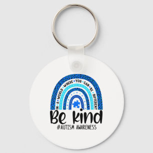 Be Kind Autism Awareness Choose Kindness Leopard R Keychain