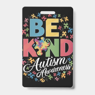Be Kind Autism Awareness Colourful Design Badge