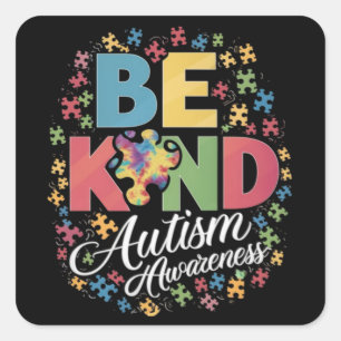 Be Kind Autism Awareness Colourful Design Square Sticker