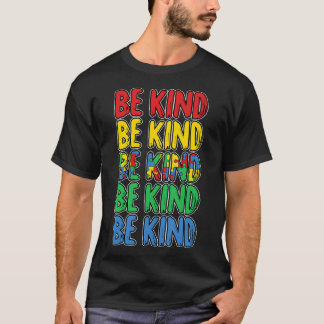 Be Kind Autism Awareness Cute Boys Girls Toddlers T-Shirt