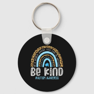 Be Kind Autism Awareness Leopard Rainbow Choose Ki Keychain