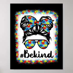 Be Kind Autism Awareness Messy Bun Girl Teacher Au Poster