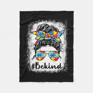 Be Kind Autism Awareness Messy Bun Girl Tees Fleece Blanket