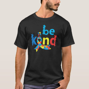Be Kind Autism Awareness Month Puzzle Piece Ribbon T-Shirt