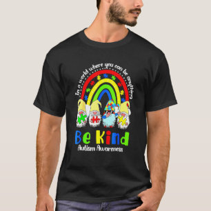 Be Kind Autism Awareness Month Rainbow Gnomes Figh T-Shirt