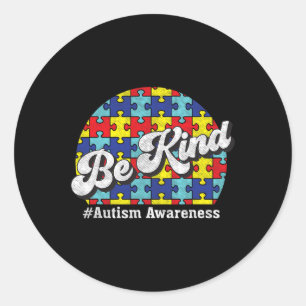 Be Kind - Autism Awareness - Parents Men Women Classic Round Sticker