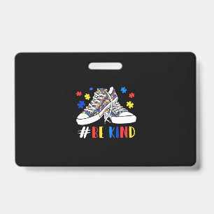 Be Kind Autism Awareness Puzzle Shoes Autism Badge