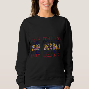 Be Kind Autism Awareness Special Education Autism  Sweatshirt