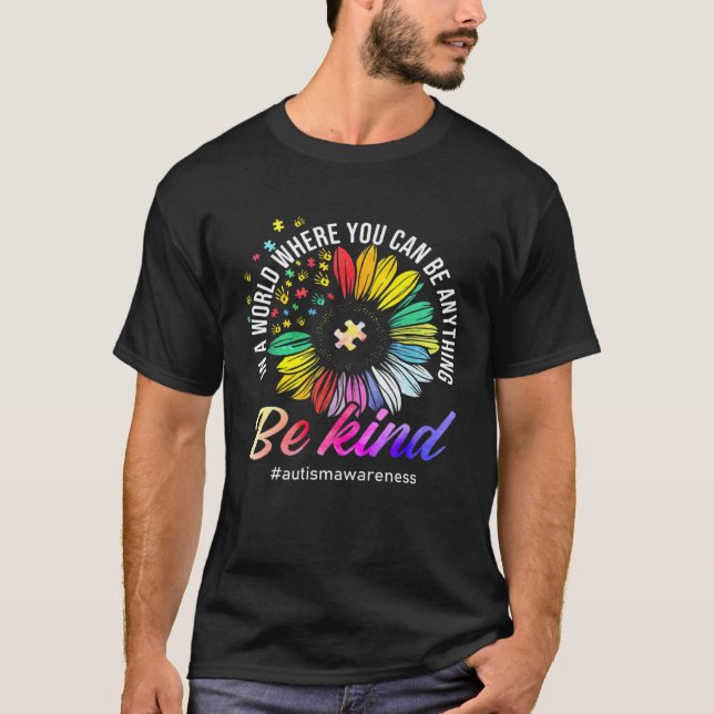 Be Kind Autism Awareness Sunflower Puzzle Choose K T-Shirt (Front)