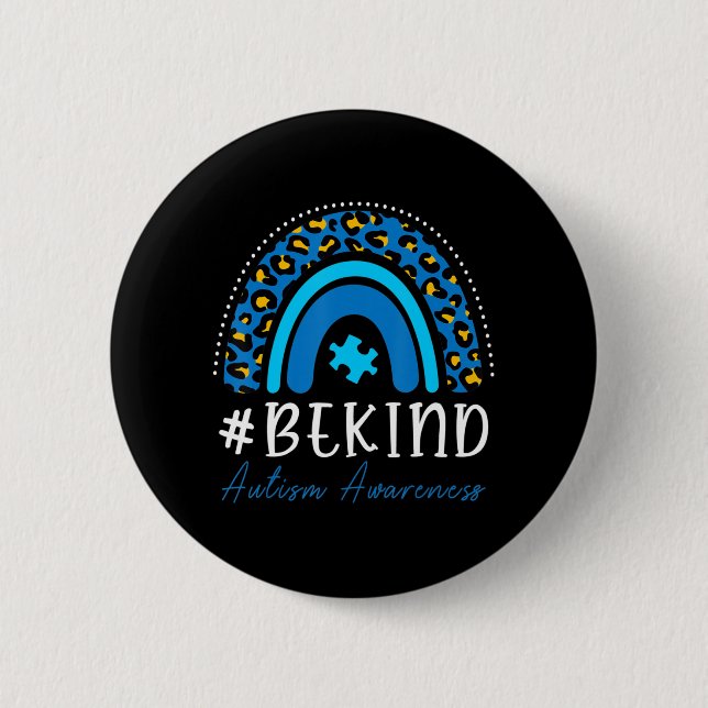 Be Kind Autism Awareness Women Girls Leopard Rainb 2 Inch Round Button (Front)