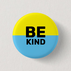 Be Kind   Badge 1 Inch Round Button